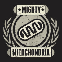 Limited Edition Mighty Mitochondria Teacher Animal Cell T-shirt | Artistshot