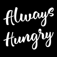 Always Hungry Design Design Gym Workout Product V-neck Tee | Artistshot