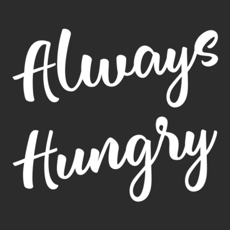 Always Hungry Design Design Gym Workout Product Exclusive T-shirt | Artistshot