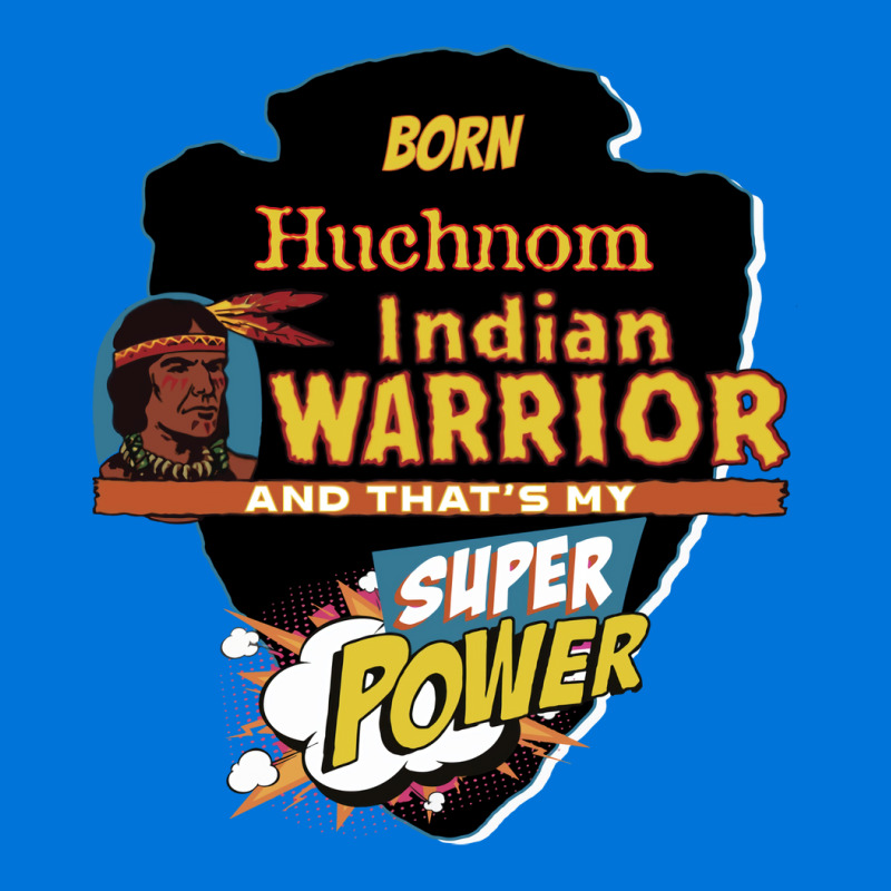 Huchnom Native American Indian Born With Super Power Vintage Graphic T-shirt | Artistshot