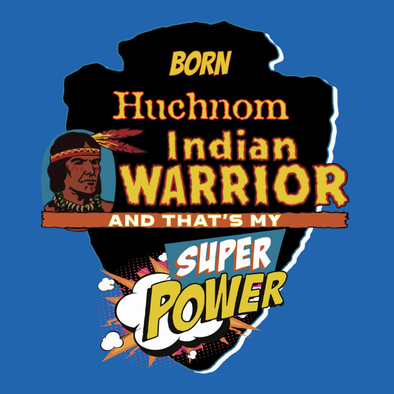 Huchnom Native American Indian Born With Super Power Vintage Pocket T-shirt | Artistshot