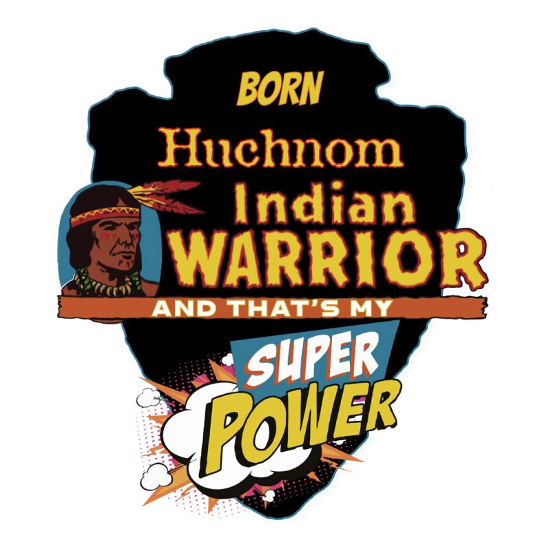 Huchnom Native American Indian Born With Super Power Vintage 3/4 Sleeve Shirt | Artistshot