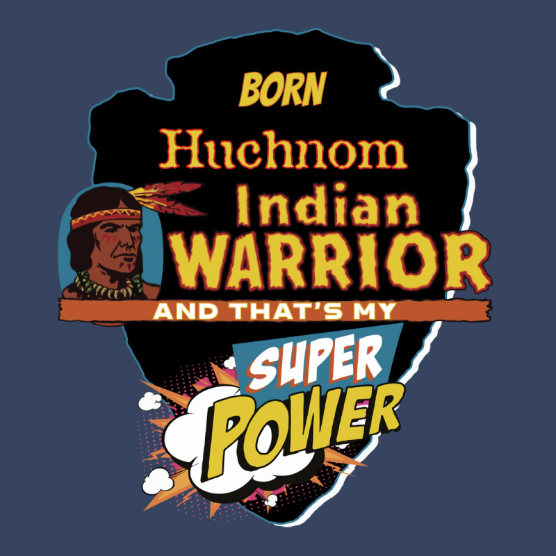 Huchnom Native American Indian Born With Super Power Vintage Exclusive T-shirt | Artistshot