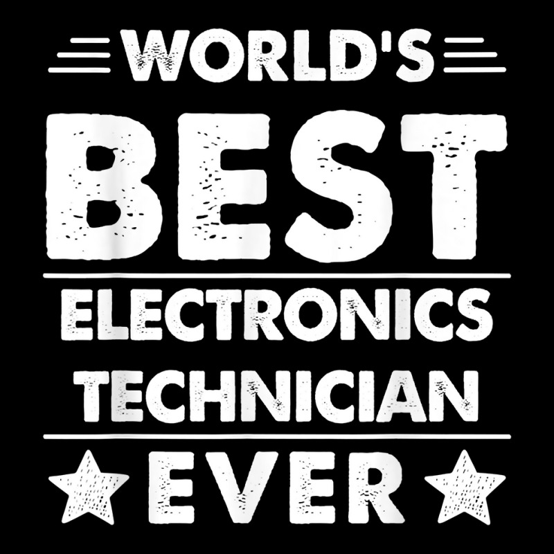 World's Best Electronics Technician Ever T Shirt Graphic Youth T-shirt by hoasantiaz | Artistshot