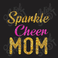 It Takes A Lot Of Sparkle To Be A Cheer Mom Cute Letters T-shirt | Artistshot