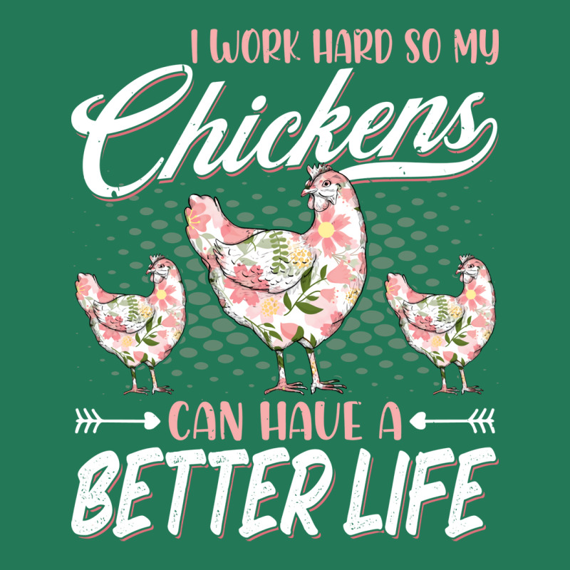 I Work Hard So My Chickens Can Have A Better Life Chicken Boy Ladies Fitted T-Shirt by igdanalfasey | Artistshot