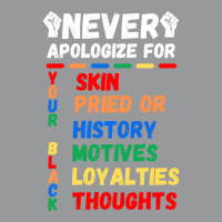 Never Apologizes For Your Blackness Of Black History Month Quote Crewneck Sweatshirt | Artistshot