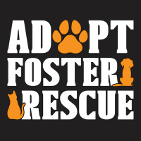 Animal Rescue Adopt Foster Adoption Animal Rescuer Red T-shirt | Artistshot