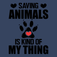 Animal Rescuer Saving Animals Is Kind Of My Thing Exclusive T-shirt | Artistshot