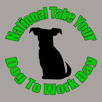 National Take Your Dog To Work Day Quote Racerback Tank | Artistshot