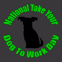 National Take Your Dog To Work Day Quote Ladies Curvy T-shirt | Artistshot