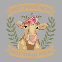 Not Your Mom Not Your Milk Animal Rights Rescue 70s T-shirt | Artistshot