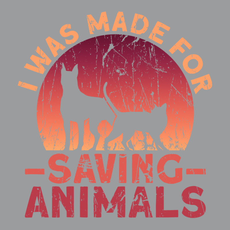 I Was Made For Saving Animals Animal Rights Activist Animal Classic T-shirt by maciegfvrf | Artistshot