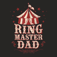 Mens Ringmaster Dad Shirt - Circus Dad Shirt - Ringmaster Ladies Fitted T-shirt | Artistshot