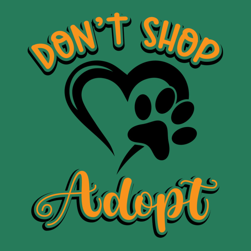 Dont Shop Adopt Animal Rights Rescue Humor T-shirt | Artistshot