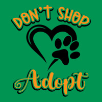 Dont Shop Adopt Animal Rights Rescue Humor Classic T-shirt | Artistshot