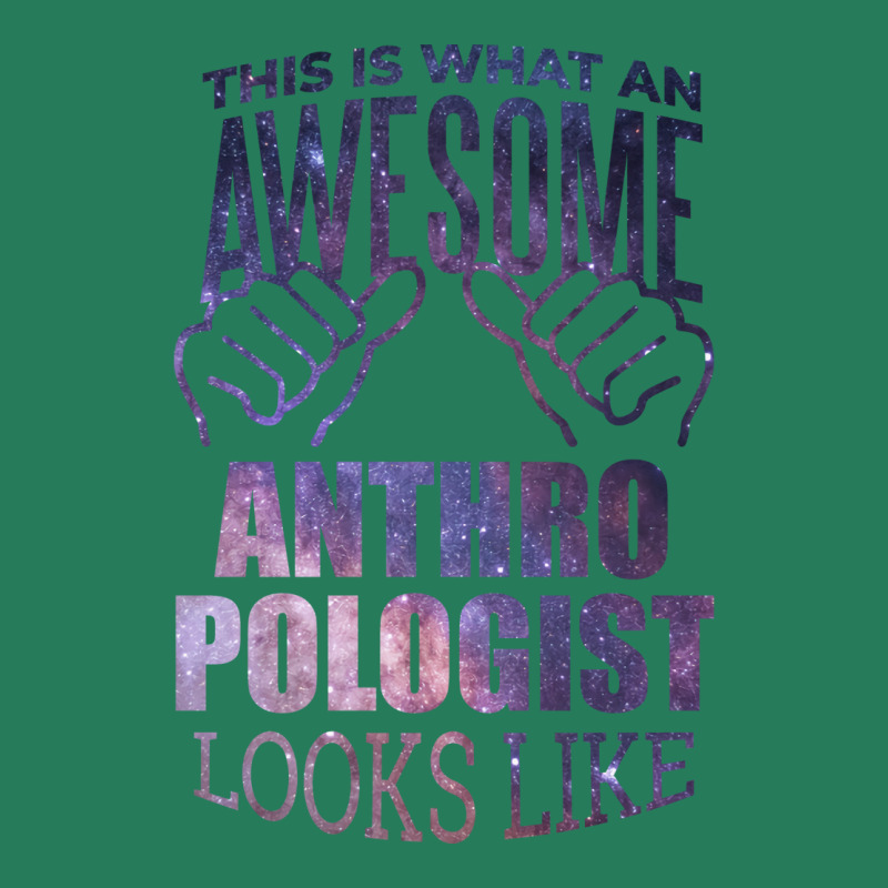 Awesome And Funny This Is What An Awesome Anthropologist Anthropologis T-shirt | Artistshot