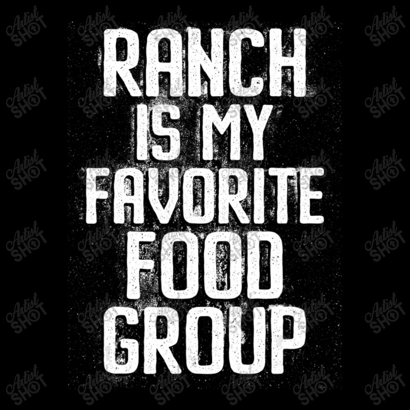 Ranch Is My Favorite Food Group Condiment Lover Zipper Hoodie by thanhtran | Artistshot