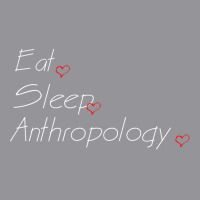 Eat Sleep Anthropology Aesthetic 3/4 Sleeve Shirt | Artistshot