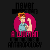 Never Underestimate Woman Anthropology Aesthetic Flannel Shirt | Artistshot