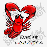 You're My Lobster! Camper Cup | Artistshot