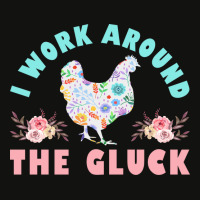 Funny Farmer Animal I Work Around The Gluck Chickens Lover Nature Scorecard Crop Tee | Artistshot