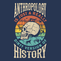 Anthropology Anthropologist Dirty Version Of Histury Funny Nature Ladies Denim Jacket | Artistshot