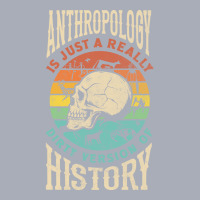 Anthropology Anthropologist Dirty Version Of Histury Funny Nature Tank Dress | Artistshot