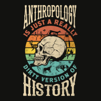 Anthropology Anthropologist Dirty Version Of Histury Funny Nature Scorecard Crop Tee | Artistshot