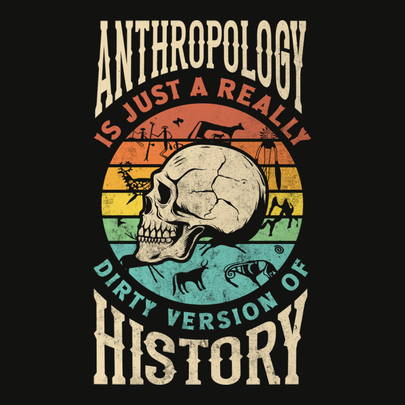 Anthropology Anthropologist Dirty Version Of Histury Funny Nature Scorecard Crop Tee by yutakaluciea | Artistshot