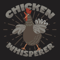 Chicken Whisperer Saying For Chicken Fans Blue T-shirt | Artistshot