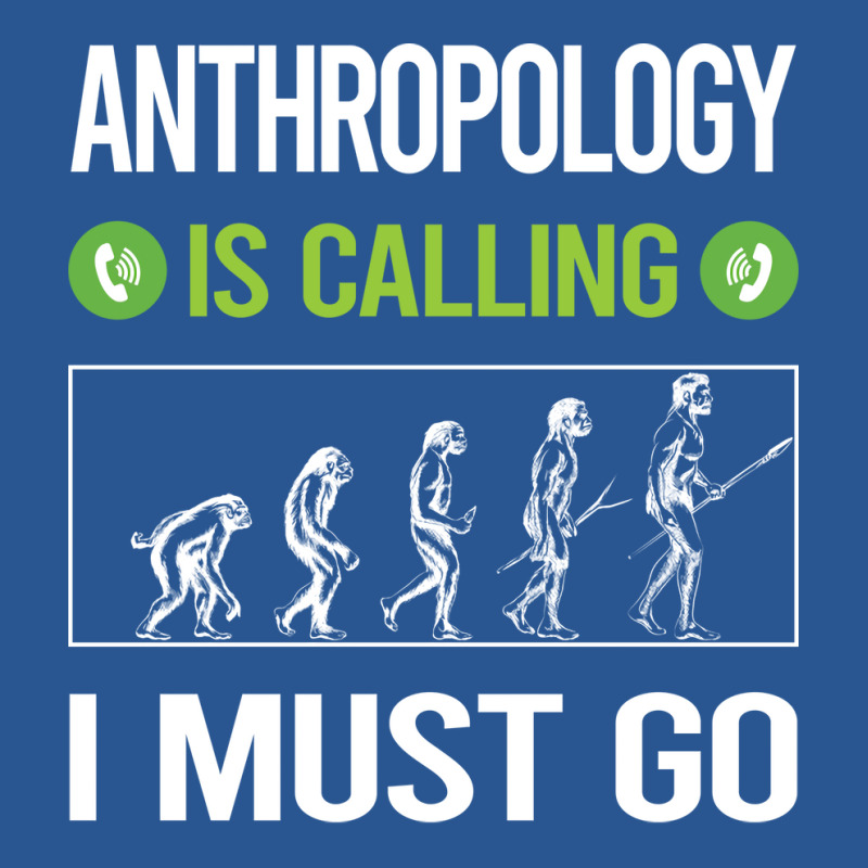 It Is Calling I Must Go Anthropology Anthropologist 70s T-Shirt by yutakaluciea | Artistshot