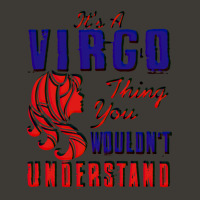 It's A Virgo Thing You Wouldn't Understand Bucket Hat | Artistshot