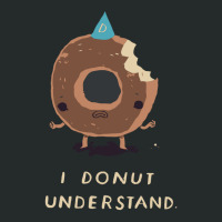 I Donut Understand New Women's Triblend Scoop T-shirt | Artistshot