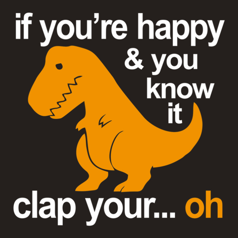 T-rex Clap Your Hands Tank Top | Artistshot