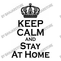 Keep Calm And Stay At Home (1) Baby Tee | Artistshot