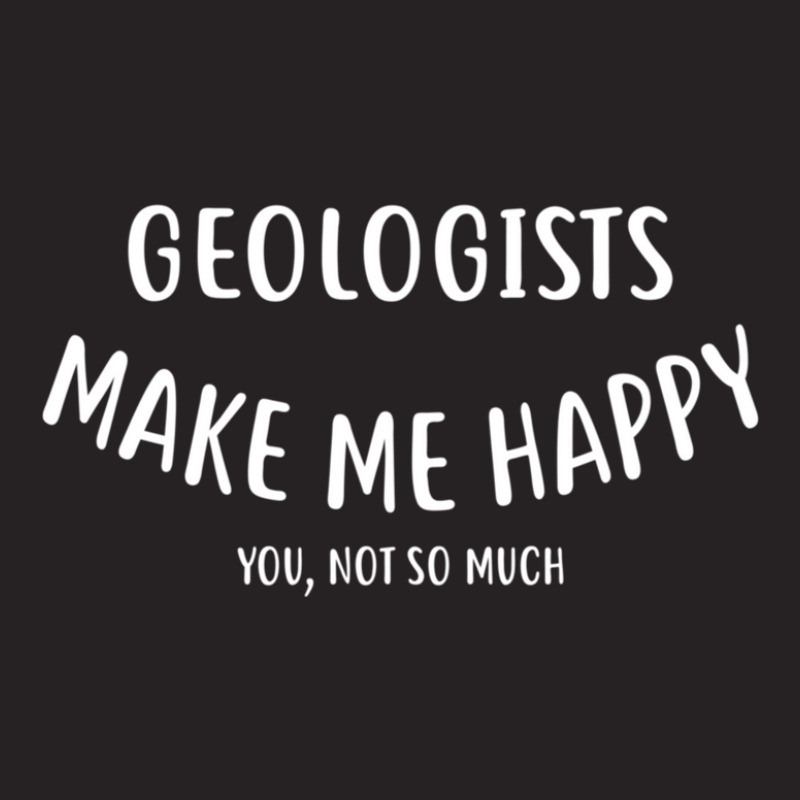 Geologists Make Me Happy You Not So Much  Geologist Vintage Cap by TonyGange | Artistshot