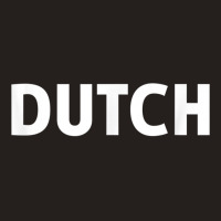 Dutch Shirt - Netherlands T Shirt Tank Top | Artistshot