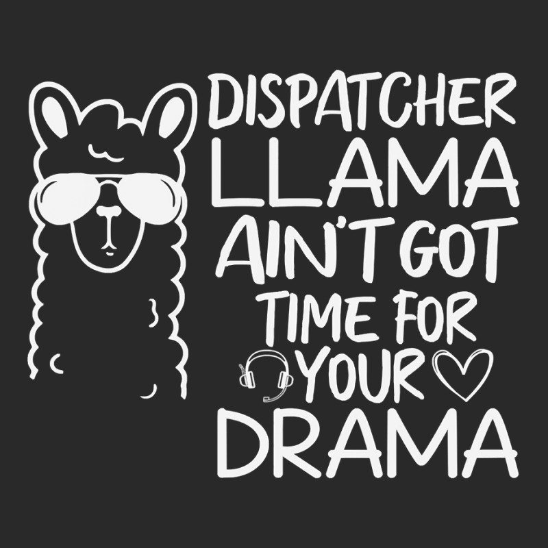 Dispatcher Llama Anit Got Time For Your Drama 911 315 Printed hat by SCOTTALLENZ | Artistshot