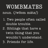 Wombmates Funny Definition For Adult Twins Brothers Sisters Ladies Fitted T-shirt | Artistshot