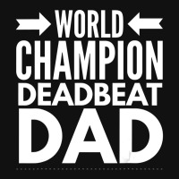 Mens World Champion Deadbeat Dad Single Father's Day Graphic Youth T-shirt | Artistshot