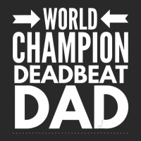 Mens World Champion Deadbeat Dad Single Father's Day Toddler T-shirt | Artistshot