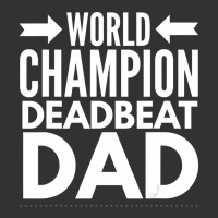 Mens World Champion Deadbeat Dad Single Father's Day Baby Bodysuit | Artistshot