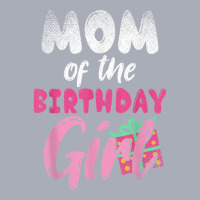 Family Parents Mom Of The Birthday Girl Mommy T Shirt Tank Dress | Artistshot