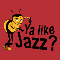 Ya Like Jazz Bee Movie Meme T-shirt | Artistshot