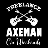 Freelance Axeman On Weekends 1 Legging | Artistshot