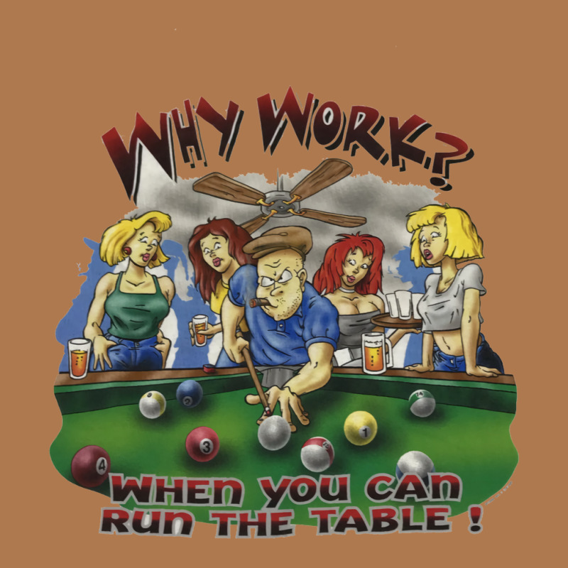 Why Work When You Can Run The Table Vintage Short by minsiomanasn | Artistshot