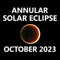 Annular Solar Eclipse 2023 October 14th Sun Moon Saturday T Shirt Kids Cap | Artistshot