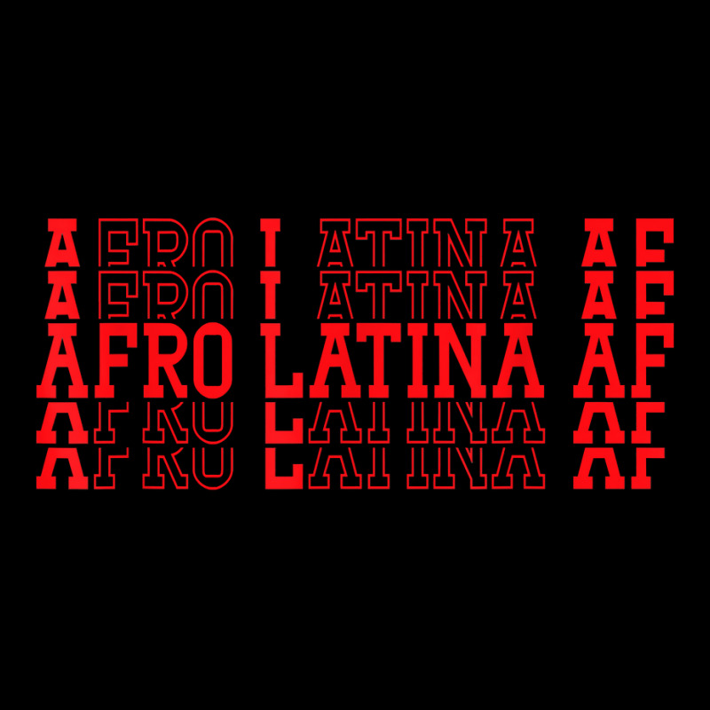 Afro Latina Af For Afro Latina Girl Wome T Shirt Zipper Hoodie by kamrynshut8 | Artistshot