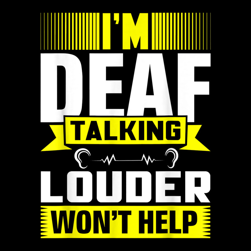 Asl Im Deaf Talking Louder Sign Language Deaf Awareness T Shirt Adjustable Cap by kaykemyjoa | Artistshot